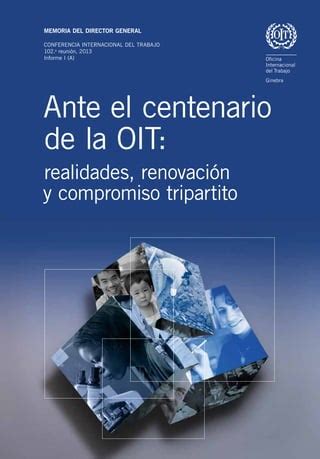 Ante el Centenario de la OIT realidades renovación y compromiso