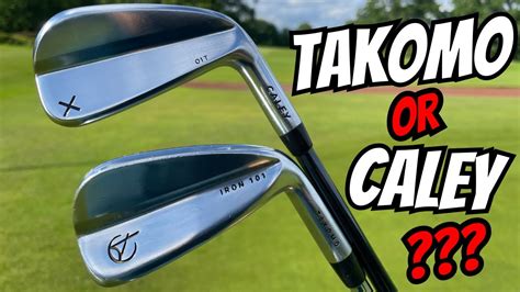 TAKOMO 101 Iron User Tests CALEY 01T Irons For The First Time YouTube