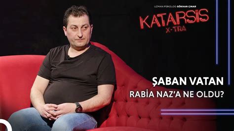 Katarsis X TRA Rabia Nazın Babası Şaban Vatan İnsanlık Suçu