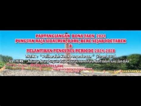 Partangiangan Bonataon 2024 Pelantikan Pengurus Punguan Raja Sidauruk