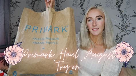 Primark Haul August Try On Isobel Celine Youtube