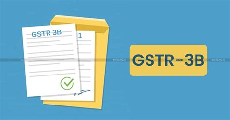 Tax Proposal Arose Due To An Unintentional Error While Filing Gstr 3b