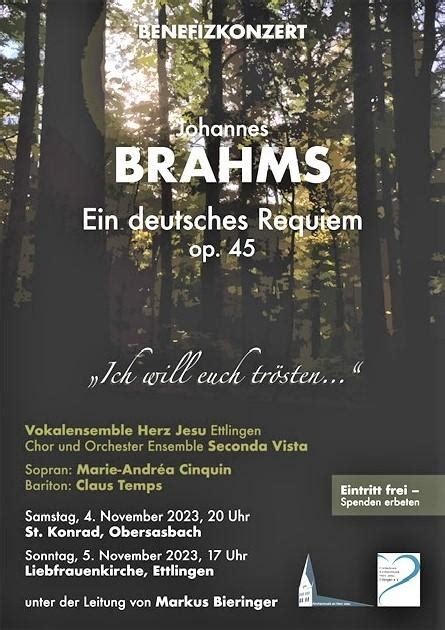 Veranstaltungen Johannes Brahms Ein Deutsches Requiem Op