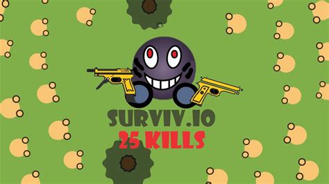 SURVIV IO 25 KILLS In SOLO VS SQUAD New Personnal Record YouTube