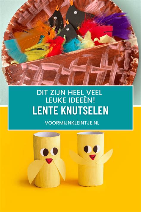 Lente Knutselen Dit Zijn Leuke Ideeën Voormijnkleintjenl