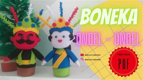 Diy Boneka Ondel Ondel Dari Flanel Diy Ondel Ondel Doll From Felt