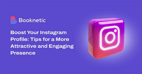Optimizing Your Instagram Profile for Maximum Appeal
