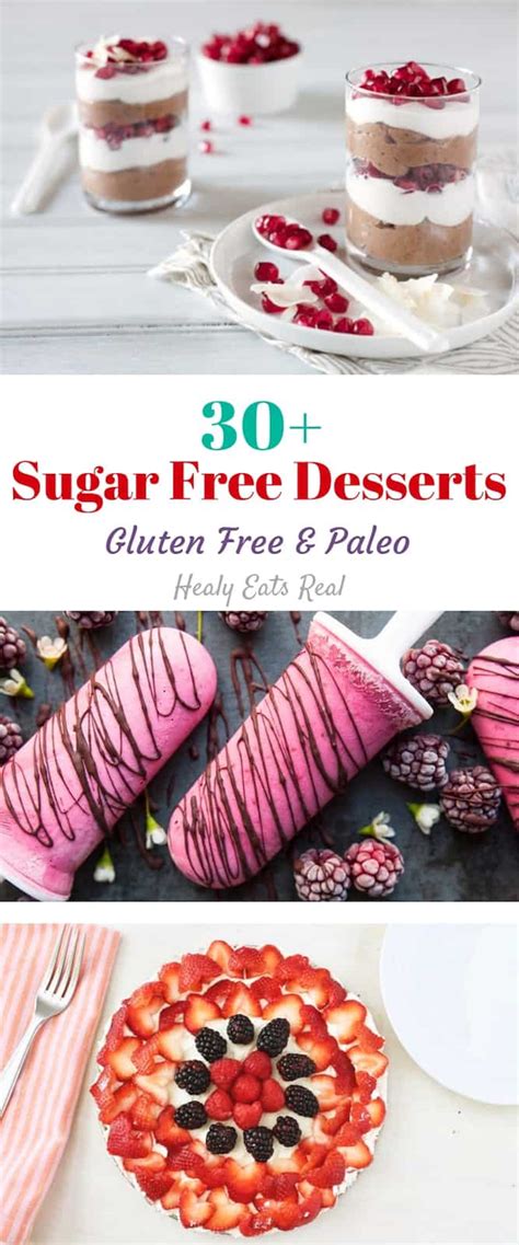 30 Tasty Sugar Free Desserts Gluten Free Paleo Healy Eats Real