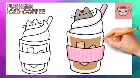 How To Draw Pusheen Cat Iced Coffee | Cute Easy Step By Step Drawing ...