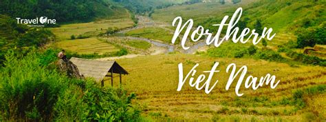 Northern Vietnam – Travel One