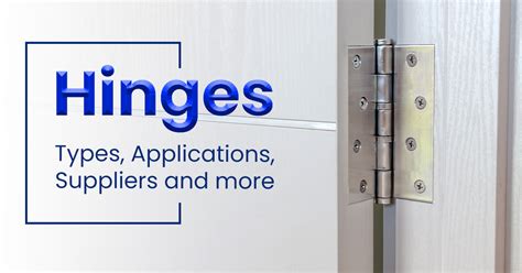 Hinges: Types, Applications And Suppliers | McCoy Mart