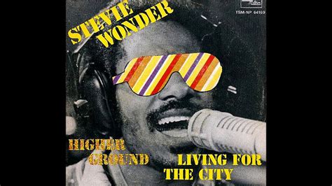 Stevie Wonder ~ Higher Ground 1974 Funky Purrfection Version Youtube Music