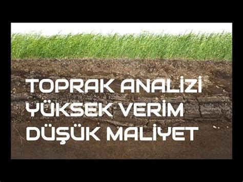 TOPRAK ANALİZİ İLE YÜKSEK VERİM YouTube