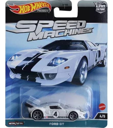 Hot Wheels Ford Gt Speed Machines Cultura Del Autom Vil Mercadolibre