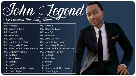 John Legend Greatest Hits Hq No Ads Top Best Songs Of John