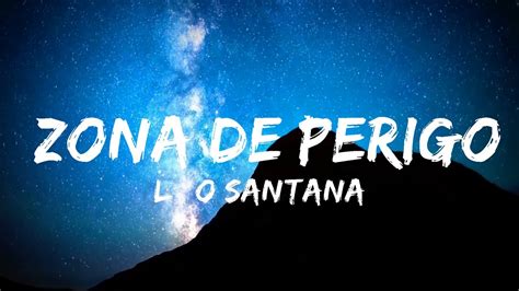 Léo Santana Zona de Perigo Lyrics Letra YouTube