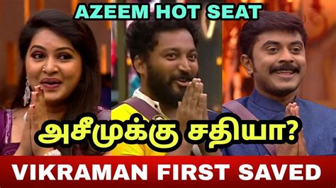 அசமகக சதய Vikraman First Saved Azeem In Hot Seat YouTube