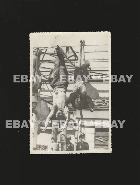 Vintage 1945 Wwii Benito Mussolini Real Execution Hanging Photo