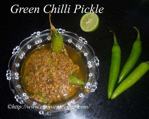 Green Chilli Pickle Recipe -- How to make Green Chilli Pickle - E.A.T ...