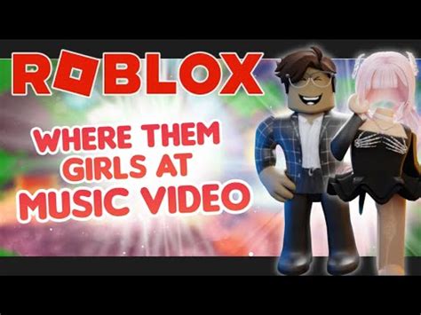 Roblox Mv Where Them Girls At David Guetta Nicki Minaj Flo Rida