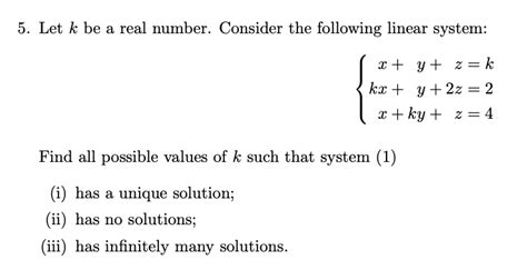 Solved Let K Be A Real Number Consider The Following Linear