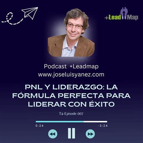 PNL y Liderazgo La Fórmula Perfecta para Liderar con Éxito