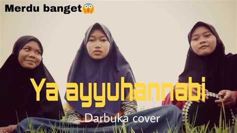 Ya Ayyuhannabi Darbuka Cover Ft Vina And Asi Youtube