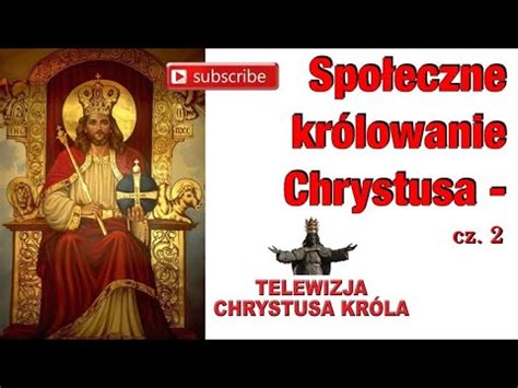 Ks Dawid Pietras Społeczne królowanie Chrystusa cz 2 YouTube