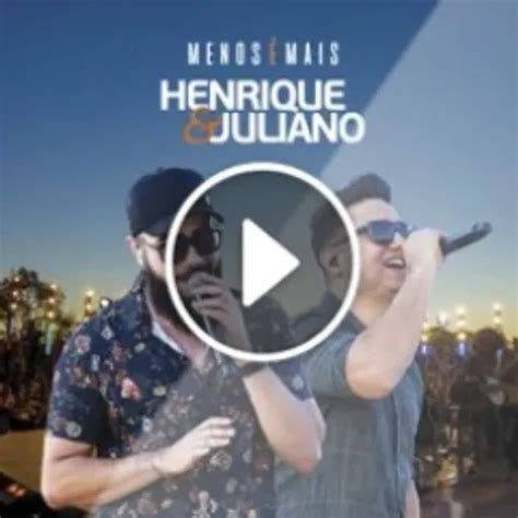 HENRIQUE E JULIANO MENOS E MAIS Sertanejo Sua Música Sua Música