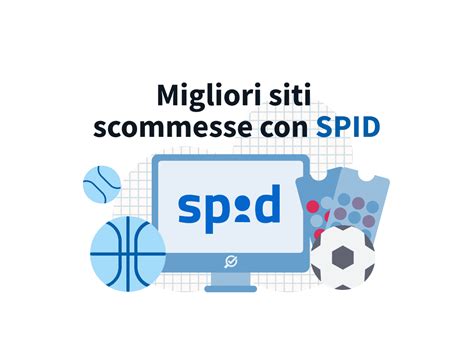 Siti Scommesse SPID I Migliori 7 Del 2025