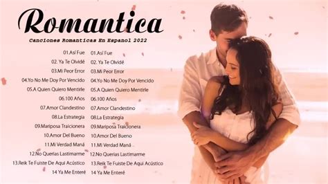 Los 40 Mejores Éxitos Románticos♥viejitas Pero Bonitas Romanticas En Español Baladas En