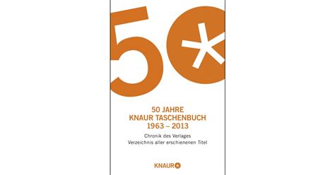 50 Jahre Knaur Taschenbuch 1963 2013 Günther Fetzer Droemer Knaur