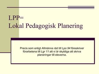 Lpp Lokal Pedagogisk Planering Ppt