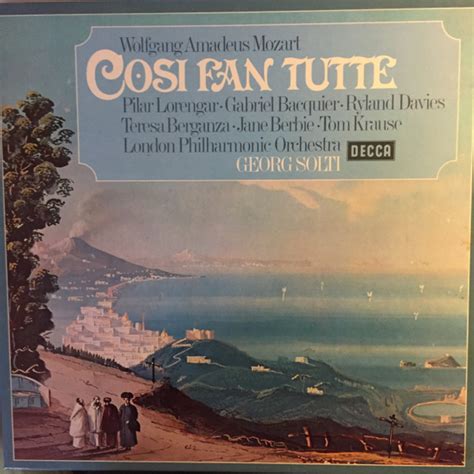 Cos Fan Tutte By Wolfgang Amadeus Mozart Pilar Lorengar Gabriel