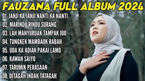 FAUZANA LAGU MINANG TERBARU FULL ALBUM TERPOPULER 2024 Janji Ka