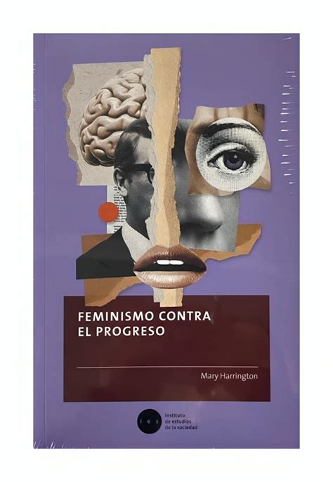 Ripley LIBRO FEMINISMO CONTRA EL PROGRESO IES MARY HARRINGTON