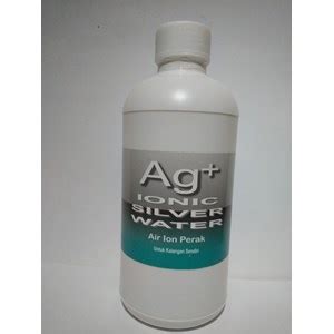 Jual Ionic Silver Water Ag Air Ion Perak 500 Ml Anti Bakteri