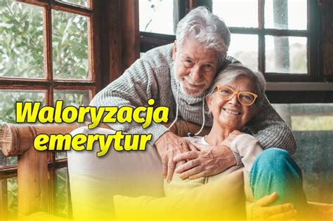 Nowa Waloryzacja Emerytur Prawie Z Dla Najubo Szych Senior W