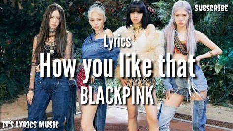 🎶blackpink How You Like That Lyrics🎶 Youtube