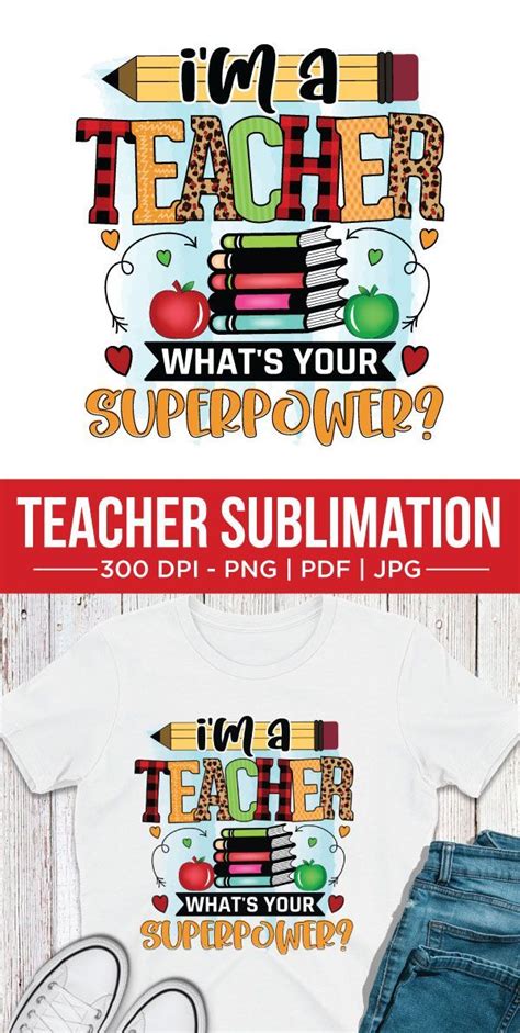 Im A Teacher Whats Your Superpower Png Graphic By Craftlabsvg · Creative Fabrica Teacher