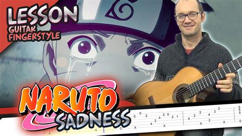 Naruto Sadness And Sorrow Guitar Fingerstyle Tutorial Tabs Youtube