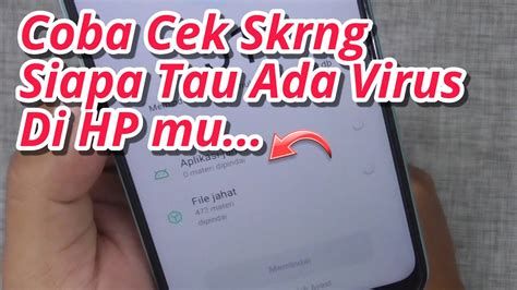 Cara Membersihkan Virus Di HP Oppo A33 2020 A53 A15 Tanpa Aplikasi