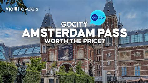 Go City Amsterdam Pass Review Is It Worth The Price Youtube