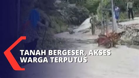 Tanah Bergeser Di Desa Bojong Koneng Bogor Akses Warga Terputus YouTube