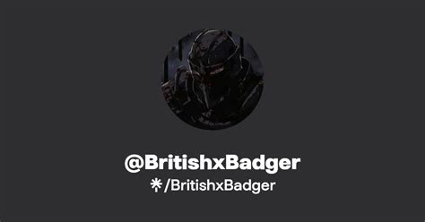 BritishxBadger | Instagram, TikTok, Twitch | Linktree