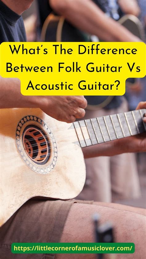 What S The Difference Between Folk Guitar Vs Acoustic Guitar