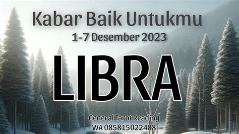 LIBRA Kabar Bahagia Untukmu Dalam Waktu Dekat 1 7 Desember 2023