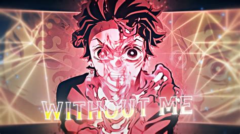 Without Me Amv Edit Demonslayer Free Project File Youtube