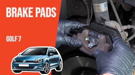 How To Replace The Front Brake Pads Golf Mk7 🚗 Youtube