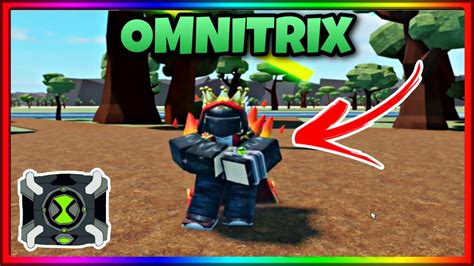 How To Get The Omnitrix Ben Watch In Omini X Roblox Youtube